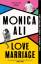 Monica Ali: Love Marriage