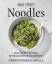 Christopher Kimball: Milk Street Noodles