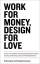 David Airey: Work for Money, Design for 