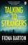 Fiona Barton: Talking to Strangers