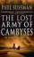 Paul Sussman: The Lost Army Of Cambyses Paul Sussman: The Lost Army Of Cambyses