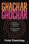 Vivek Shanbhag: Ghachar Ghochar