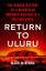 Mark Mckenna: Return to Uluru: The Hidde