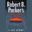 Ace Atkins: Robert B. Parker