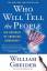 William Greider: Who Will Tell the Peopl