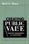 Mark H. Moore: Creating Public Value Mark H. Moore: Creating Public Value