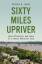 Richard E Ocejo: Sixty Miles Upriver