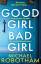 neues Buch – Michael Robotham – Good Girl, Bad Girl – Bild 1