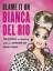 Rio, B: Blame it on Bianca Del Rio