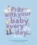 Claire Grace: Pray With Your Baby Every 