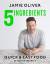 Jamie Oliver: 5 Ingredients - Quick & Ea