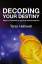 Tanis Helliwell: Decoding Your Destiny