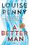 Louise Penny: A Better Man