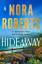 Nora Roberts: Hideaway