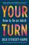 Julie Lythcott-Haims: Your Turn