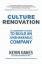 Kevin Oakes: Culture Renovation Kevin Oakes: Culture Renovation
