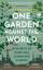 Kate Bradbury: One Garden Against the Wo