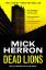 Mick Herron: Dead Lions