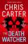 Chris Carter: The Death Watcher