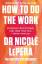 Nicole LePera: How To Do The Work