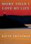 David Grossman: More Than I Love My Life