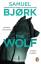 Samuel Bjork: The Wolf