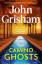 John Grisham: Camino Ghosts