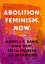 Angela Y Davis: Abolition. Feminism. Now