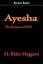 H. Rider Haggard: Ayesha