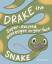 Michaele Razi: Drake the Super-Excited, 