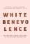 Amanda Gebhard: White Benevolence