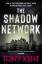 Tony Kent: The Shadow Network