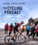 The Cycling Podcast: A Journey Through t