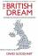 David Goodhart: The British Dream