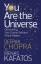 Deepak Chopra: You Are the Universe