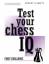 August Livshitz: Test Your Chess IQ