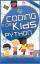 Mark B. Bennet: Coding for kids Python