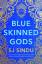 Sj Sindu: Blue-Skinned Gods