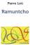 Pierre Loti: Ramuntcho