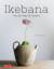 Yuji Ueno: Ikebana: The Zen Way of Flowe