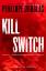 Penelope Douglas: Kill Switch