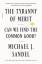 Michael J. Sandel: The Tyranny of Merit