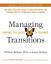 William Bridges: Managing Transitions