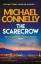 Michael Connelly: The Scarecrow