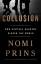 Nomi Prins: Collusion