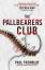 Paul Tremblay: The Pallbearers