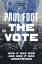 Paul Foot: The Vote