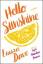 Laura Dave: Hello, Sunshine: A Novel