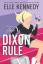 Elle Kennedy: The Dixon Rule (Campus Dia