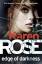 Karen Rose: Edge of Darkness: Karen Rose